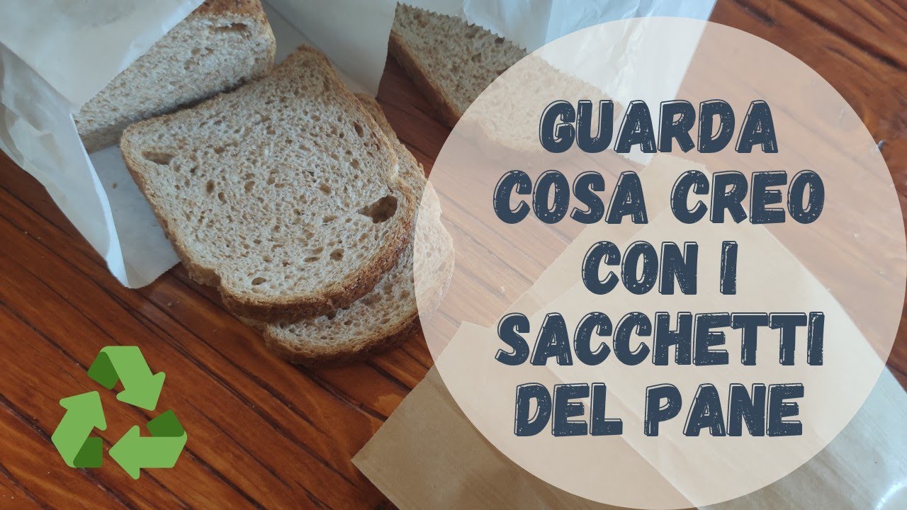 Guarda cosa creo con un SACCHETTO del PANE
