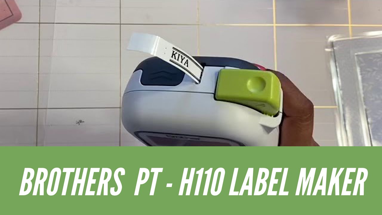 Brothers P-Touch Label Maker Review | PT- H110