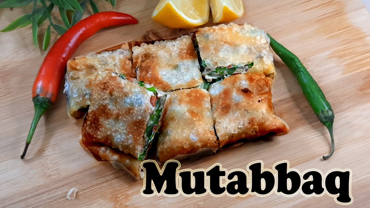Murtabak - Mutabaq – Mutabbaq – Matabak - مطبق سعودي