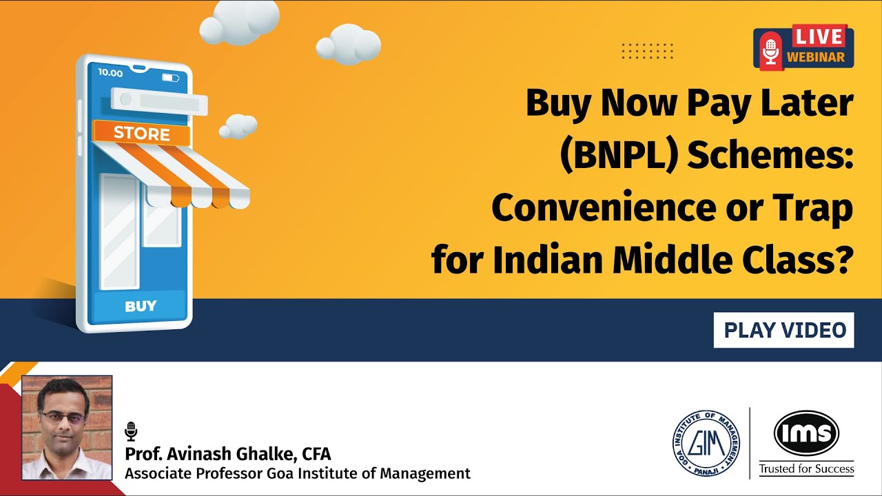 Buy Now Pay Later (BNPL) Schemes: Convenience or Trap for Indian Middle Class?