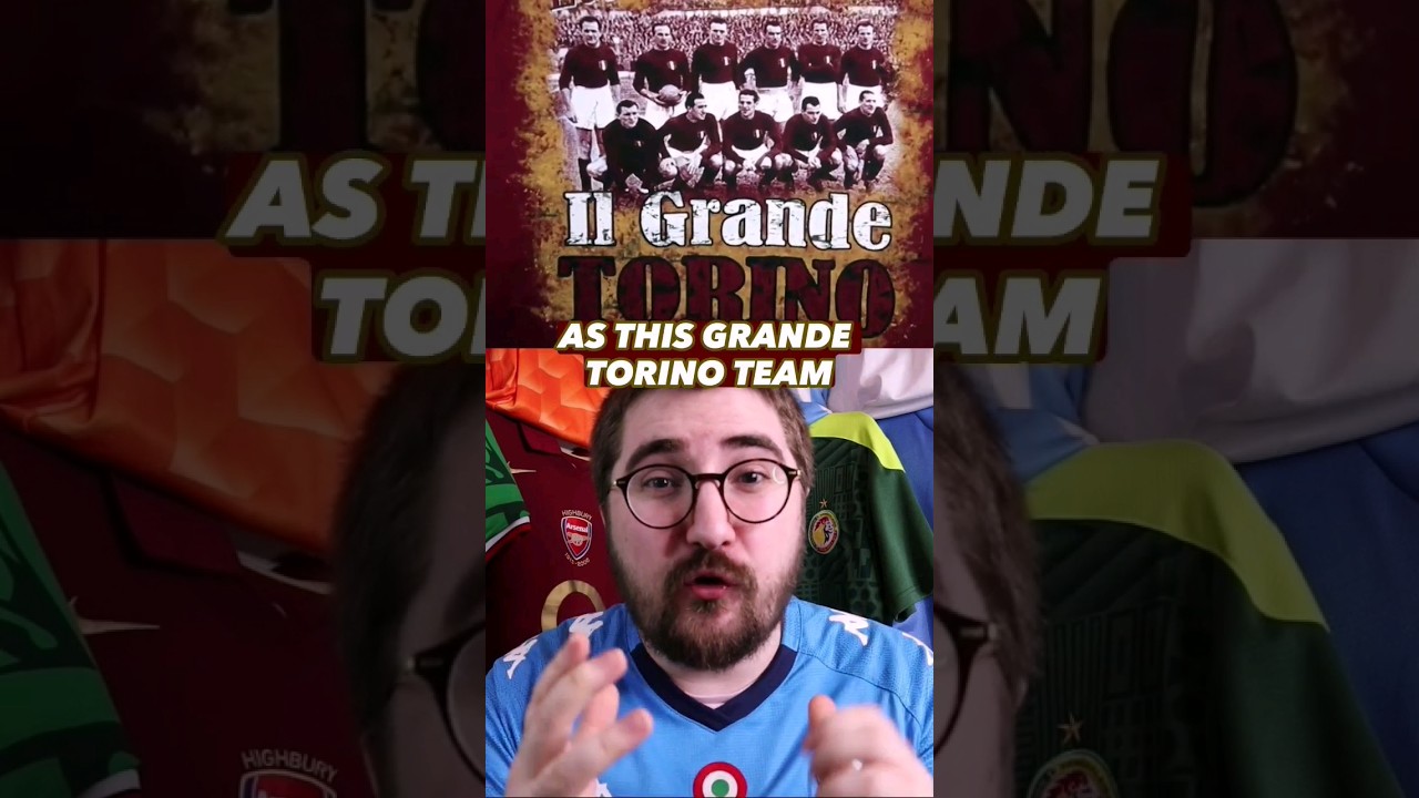 Grande Torino & The Superga Air Disaster