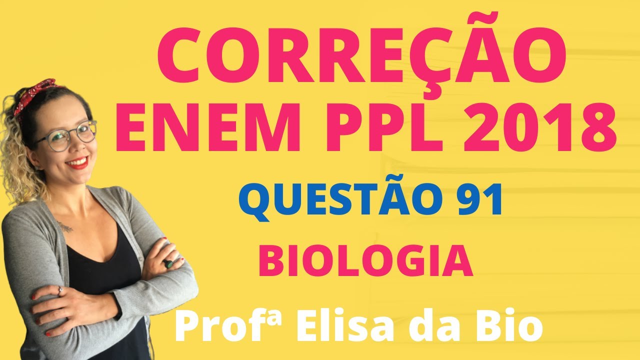 ENEM PPL 2018 | Prova Amarela | Questão 91