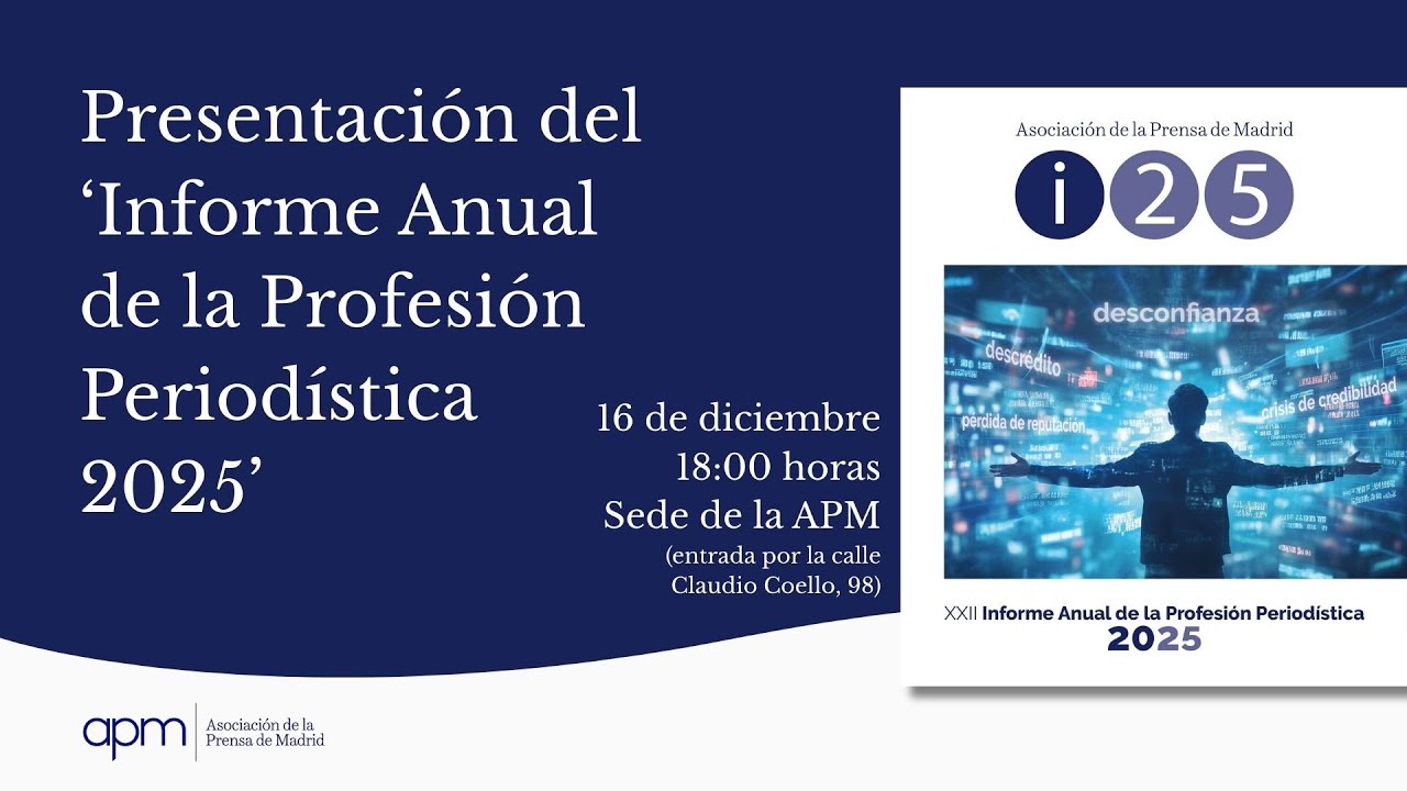 Redifusión de la emisión del 'Informe Anual de la Profesión Periodística 2025'