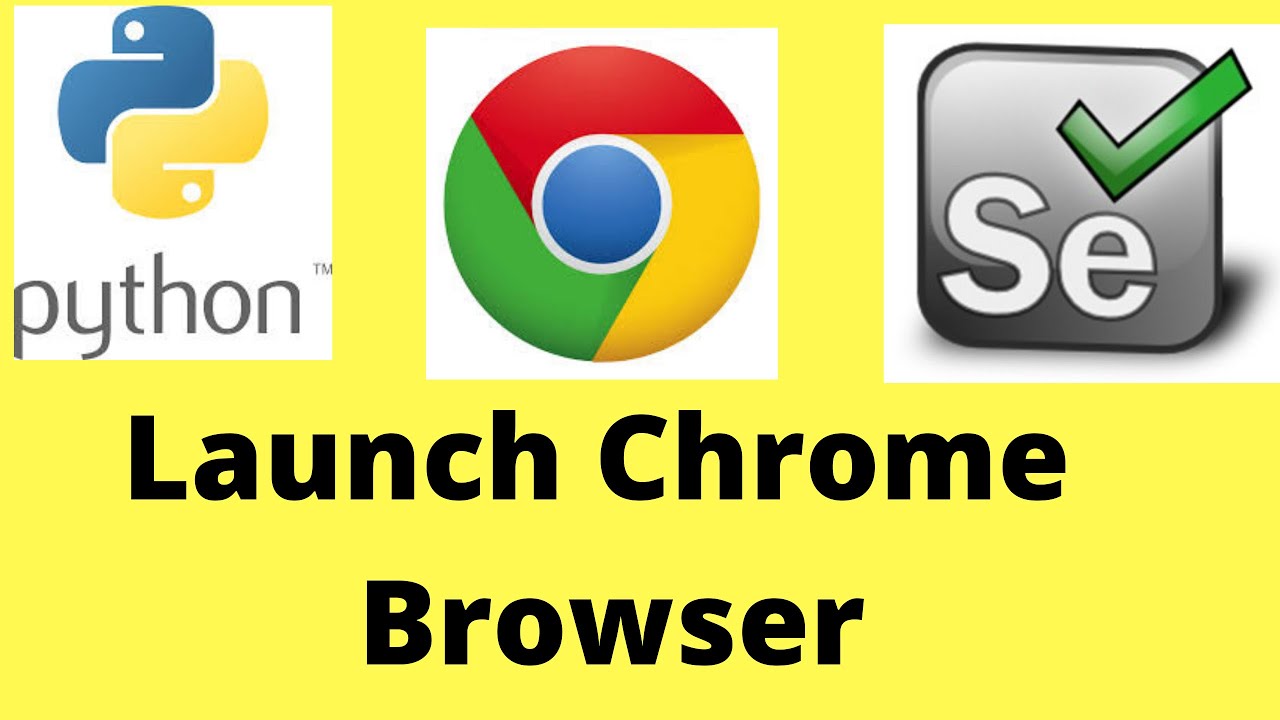 Как запустить браузер Chrome в Selenium Webdriver Python