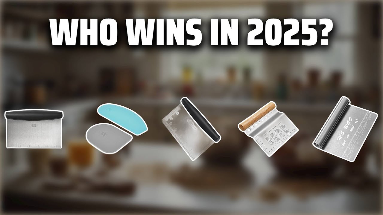 The Top 5 Best Dough Scraper in 2025 - Must Watch Before Buying!