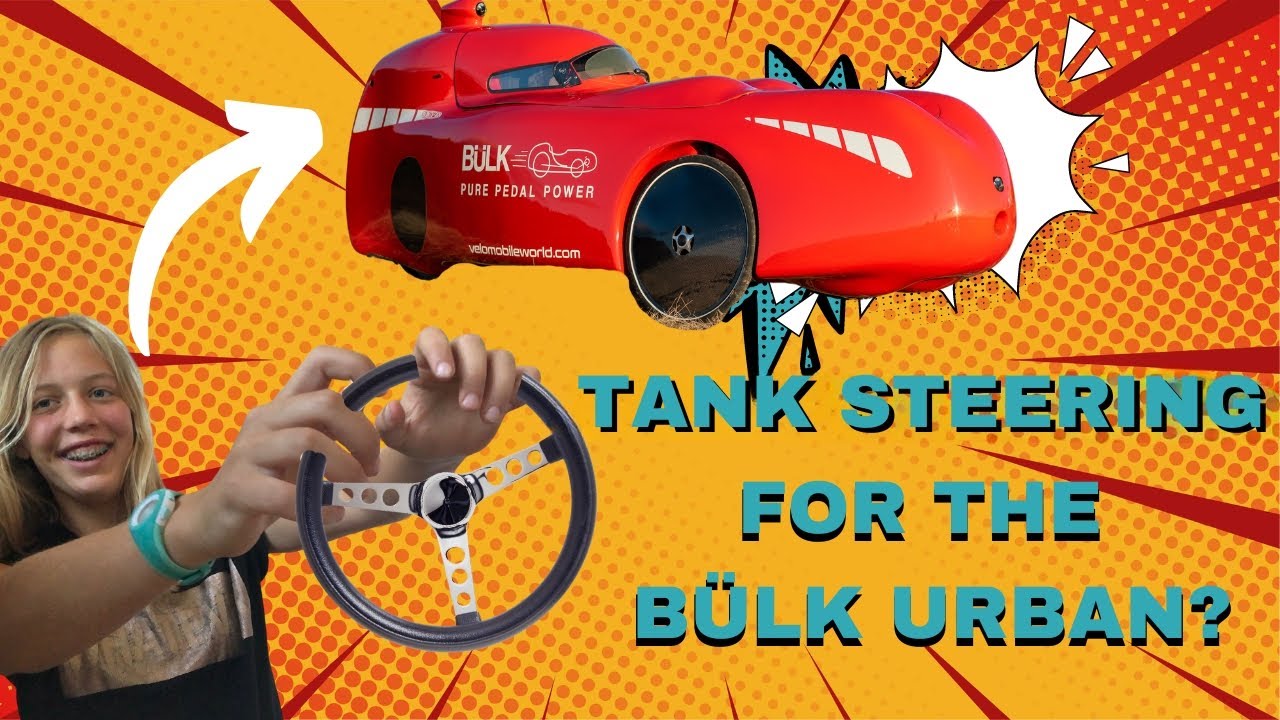 Tank Steering for Bülk Urban velomobile?