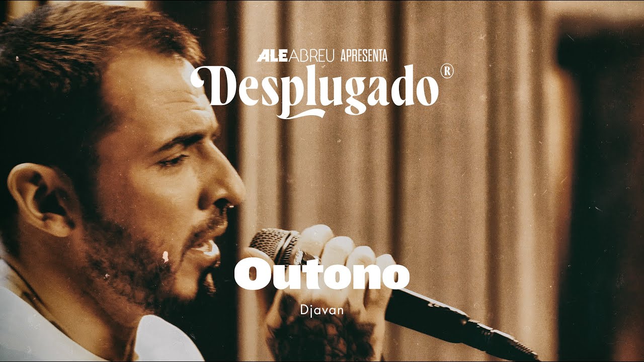 Ale Abreu - Outono - V&iacute;deo Oficial - Desplugado