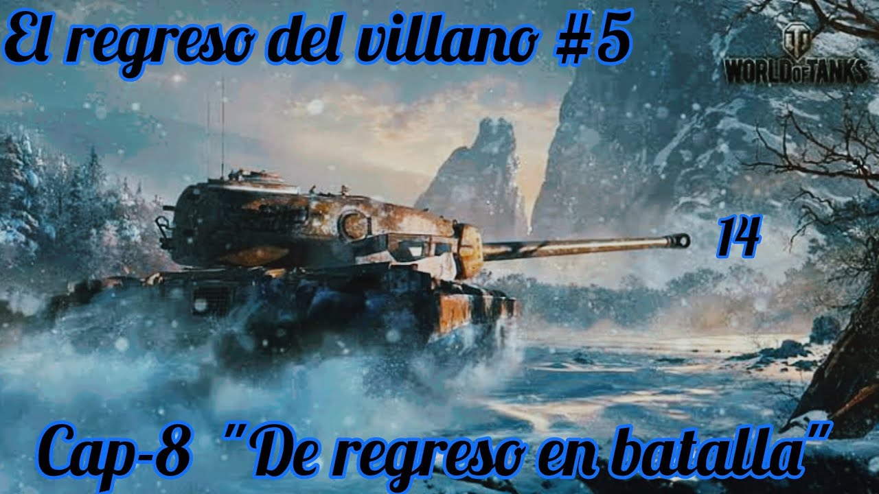 El regreso del villano #5 / cap-8 