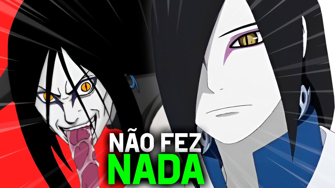 OROCHIMARU... O VILÃO ABANDONADO DE NARUTO...