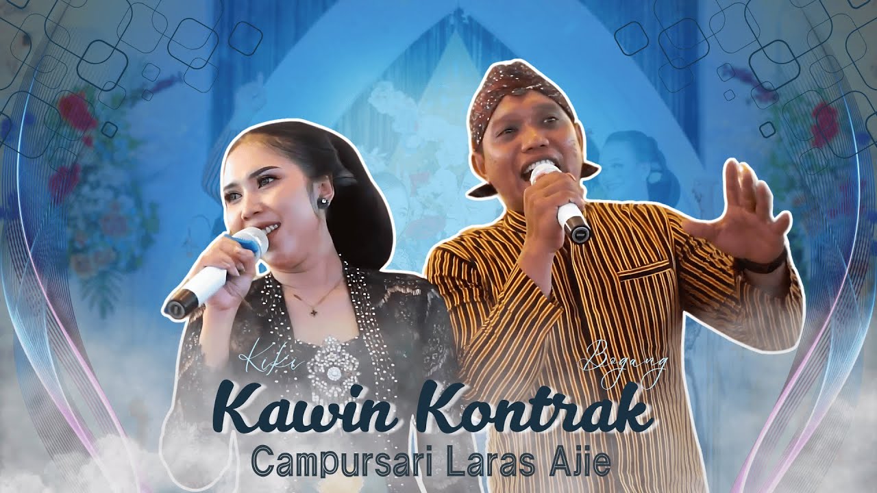 Kawin Kontrak - Kiki Ft Bogang - Campursari Laras Ajie