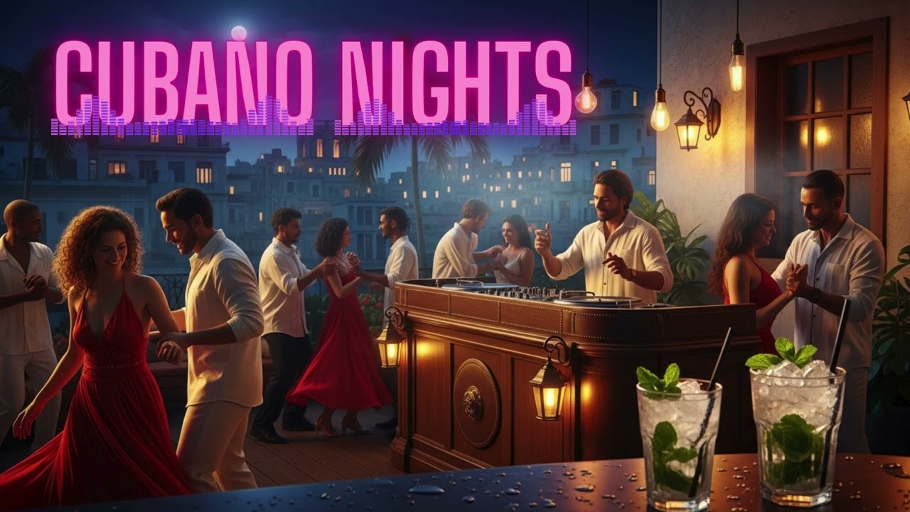 Midnight in Havana 2026 | Cubano House & Latin Rhythm!