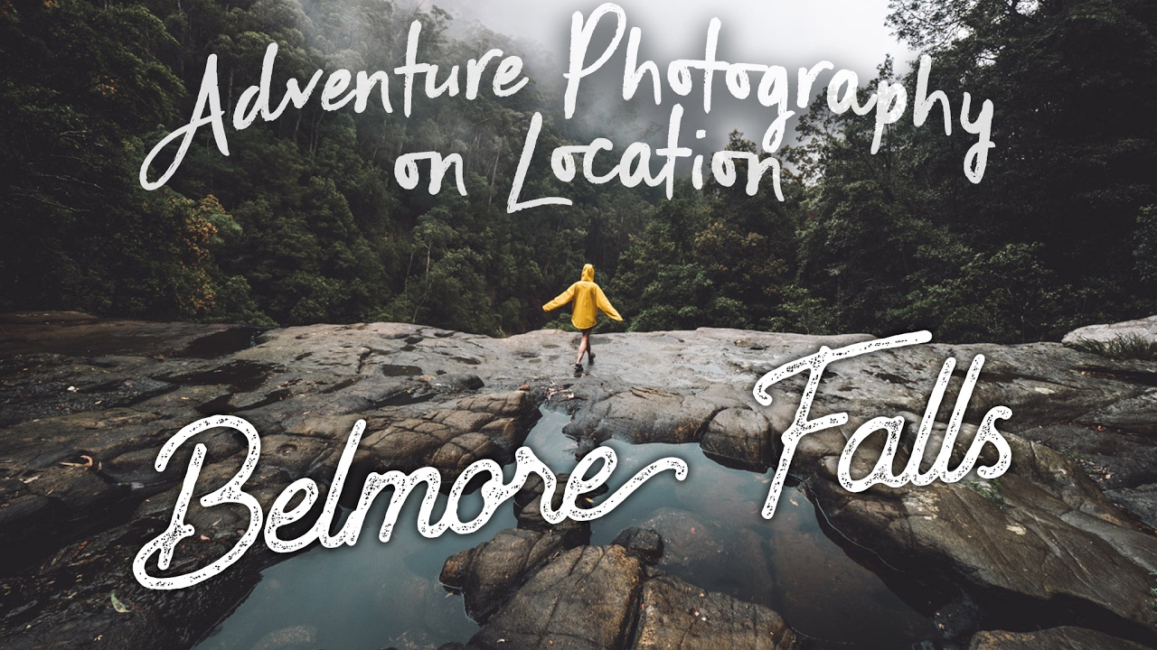 EP09 Adventure Photography On Location - Australia - Belmore Falls