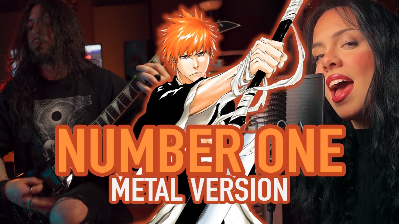 NUMBER ONE (From BLEACH) | METAL COVER by Rocco Minichiello feat @melissabruscky