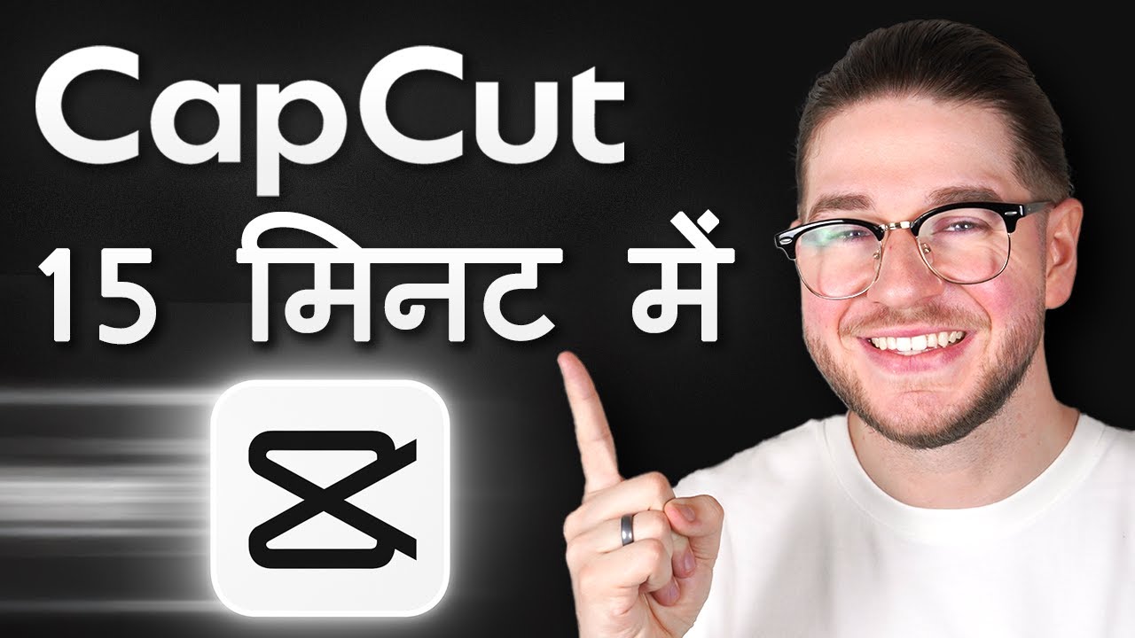 CapCut Tutorial for Beginners (2026) &ndash; Full Video Editing Guide (HINDI)