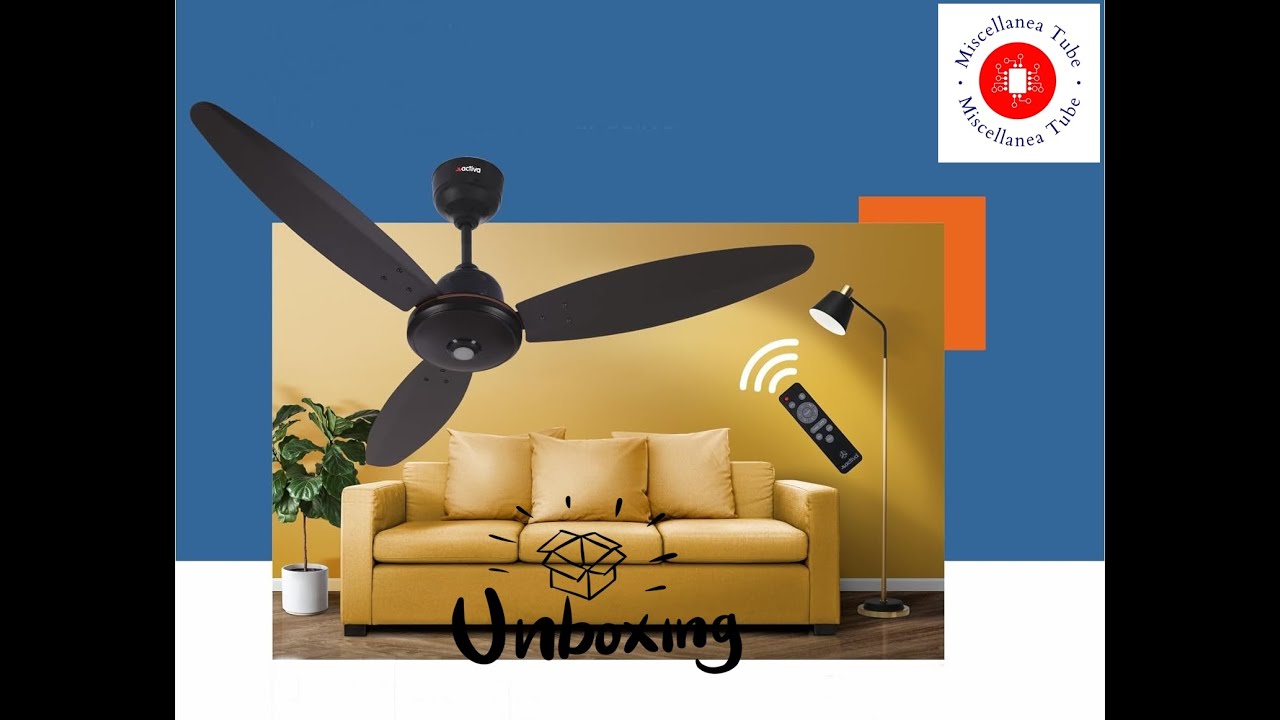 Unboxing of New ACTIVA Gracia BLDC Fan