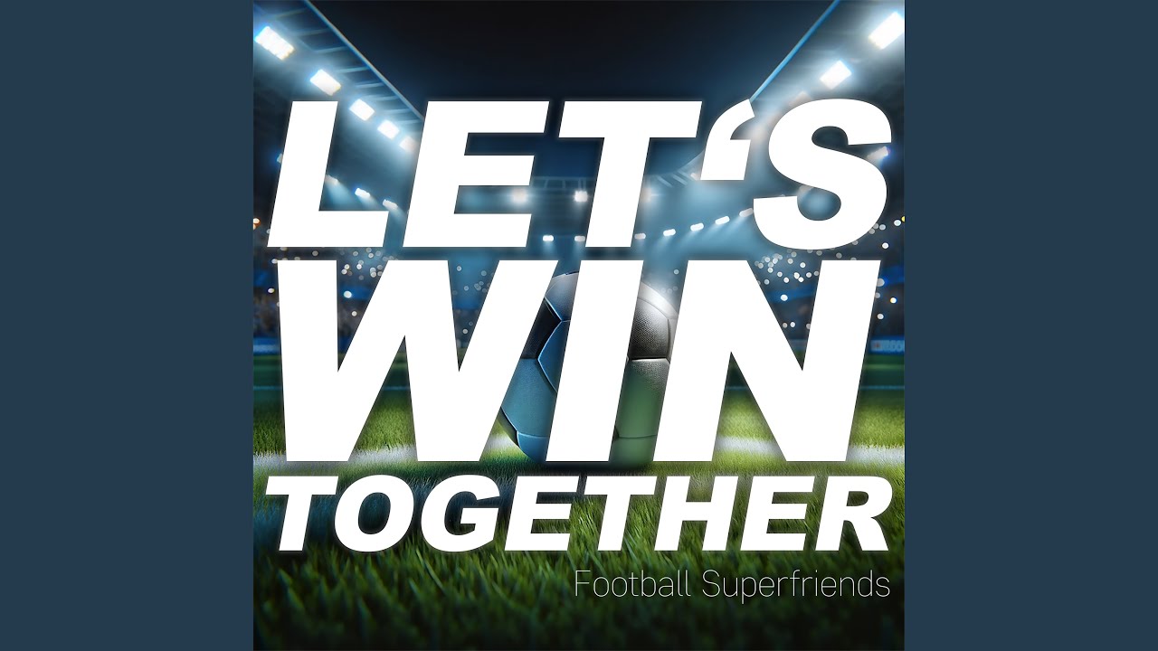 Let's Win Together