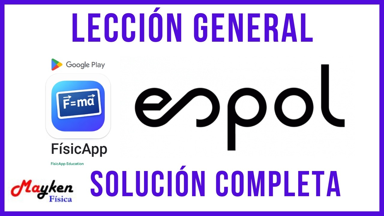 Lección General completa | Nivelatorio Física ESPOL | Ejercicios explicados paso a paso