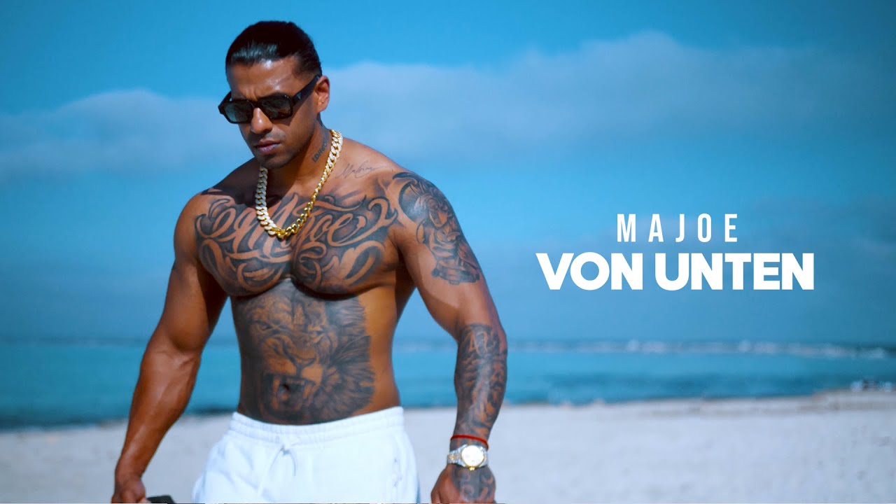 MAJOE - VON UNTEN [official Video]