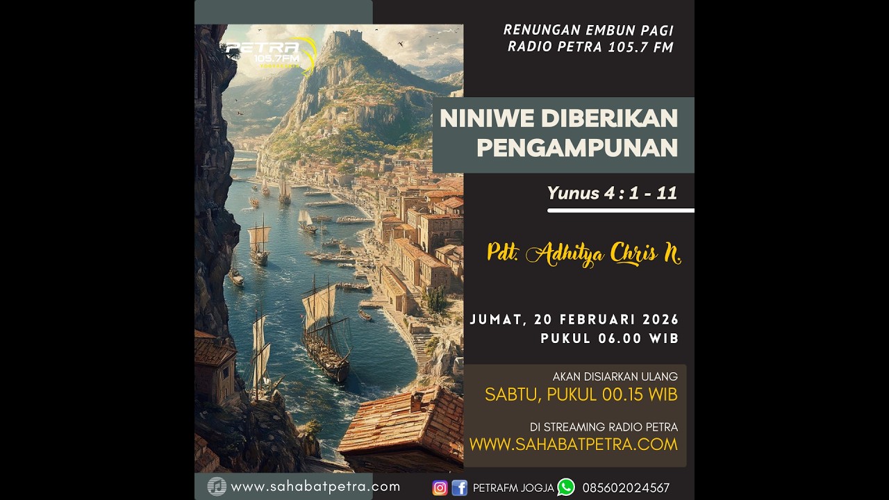 Niniwe Diberikan Pengampunan (Yunus 4 : 1 - 11) - Pdt. Adhitya Chris Nugroho
