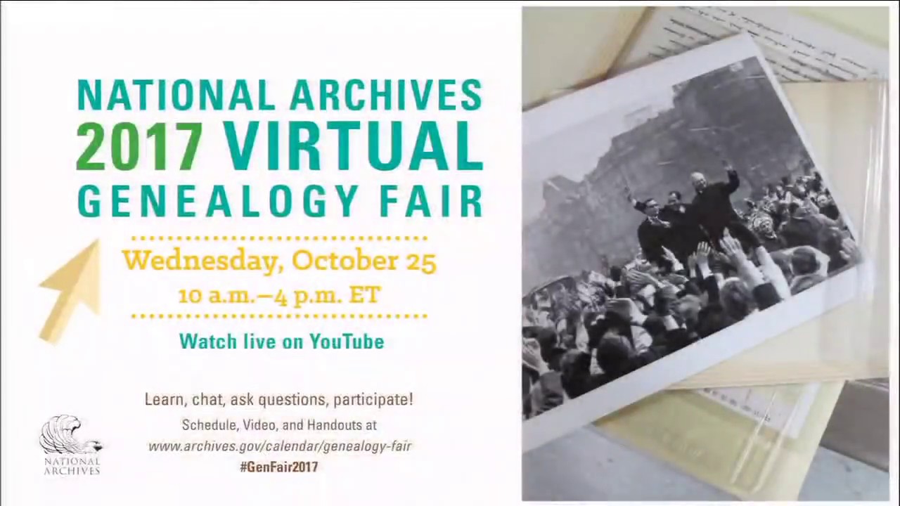 2017 National Archives Virtual Genealogy Fair (2017 October 25)
