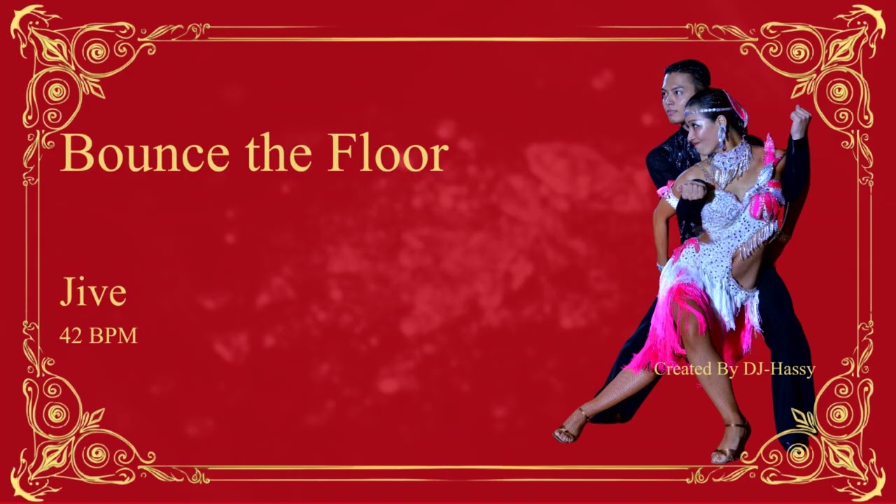 《Jive》Bounce the Floor〈42BPM〉