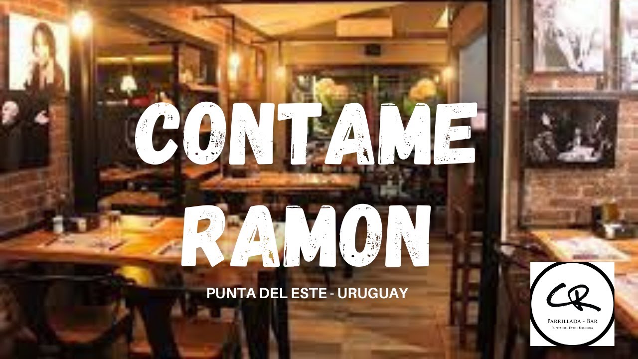 Contame Ramon  Parrillada y Rest&oacute; - Punta del Este - Exquisita gastronom&iacute;a en un ambiente familiar.
