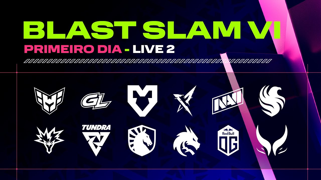 BLAST SLAM VI | DOTA 2 AO VIVO: FASE DE GRUPOS - DIA 1 - LIVE 2