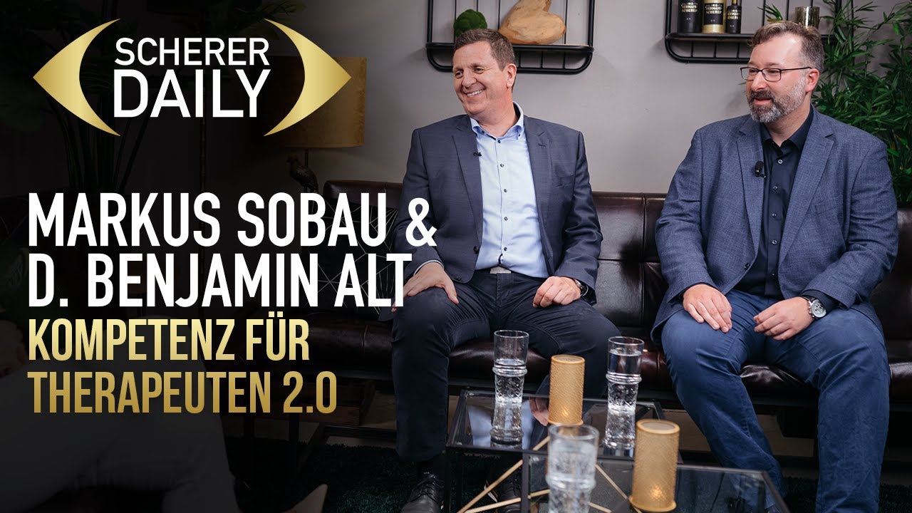 Kompetenz für Therapeuten 2.0 | Markus Sobau & D. Benjamin Alt | Scherer Daily