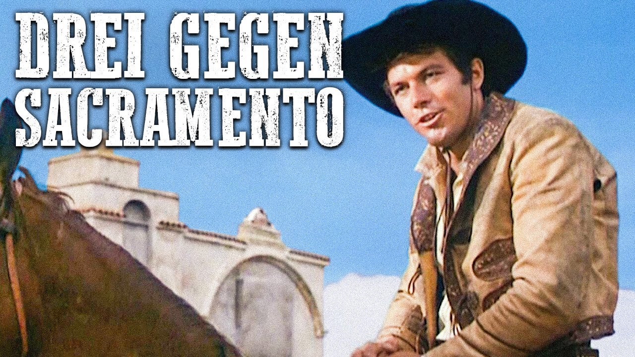 Drei gegen Sacramento | ITALOWESTERN | Cowboyfilm auf Deutsch | Western