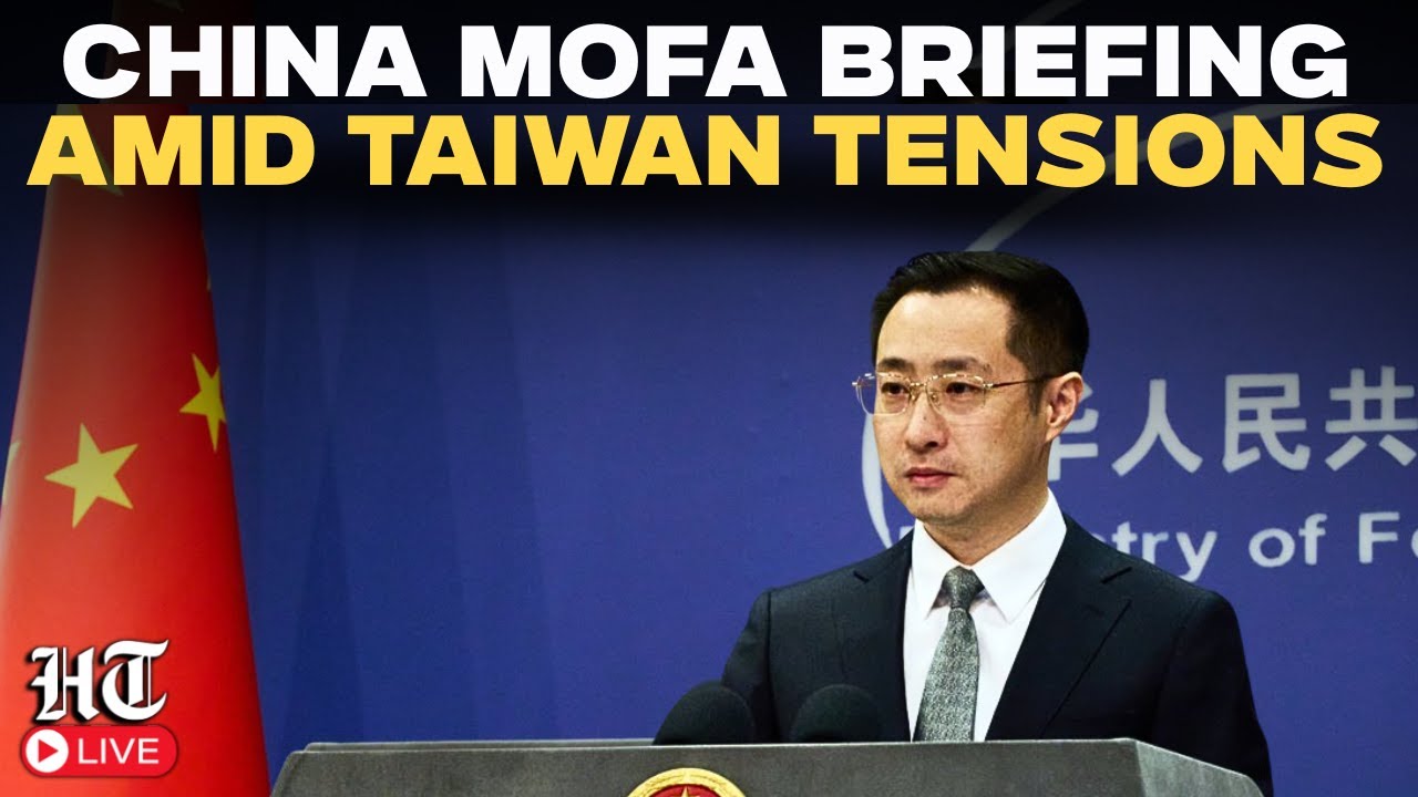 China MoFA Briefing LIVE: Chinese foreign ministry holds Press Conference | Taiwan