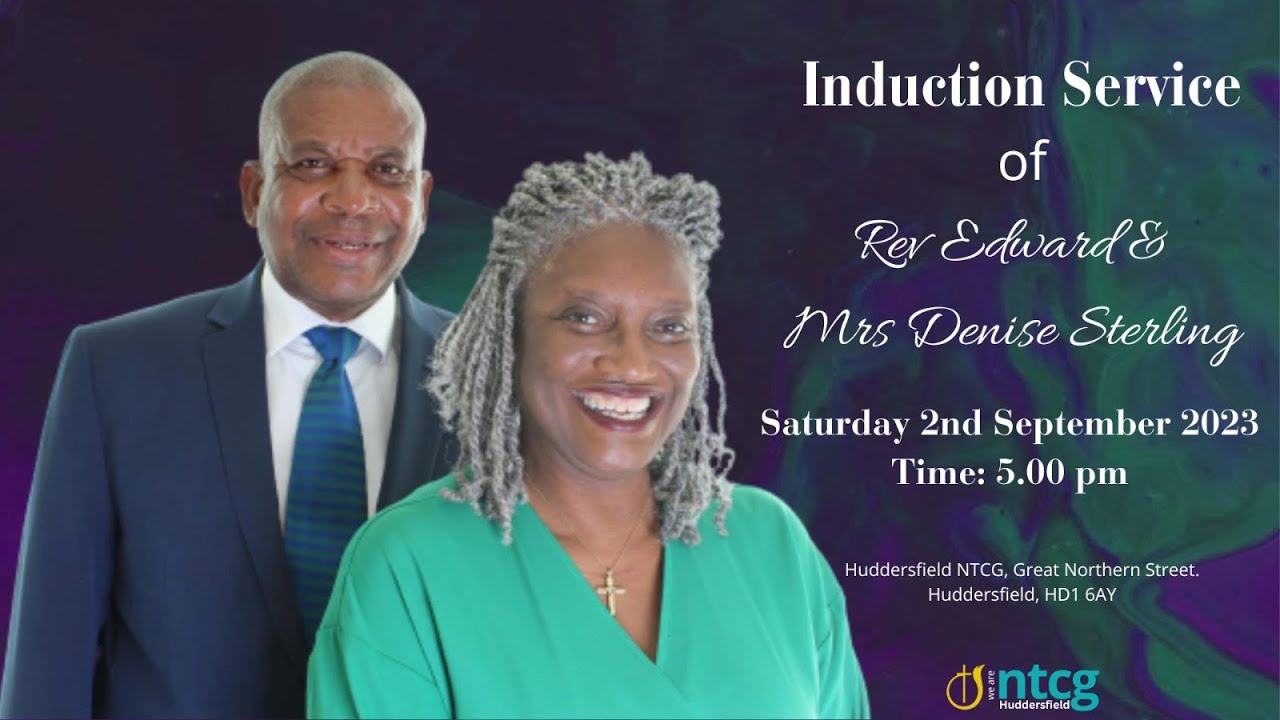 Rev Edward and Mrs Denise Sterling Induction Service | Huddersfield New Testament Church of God
