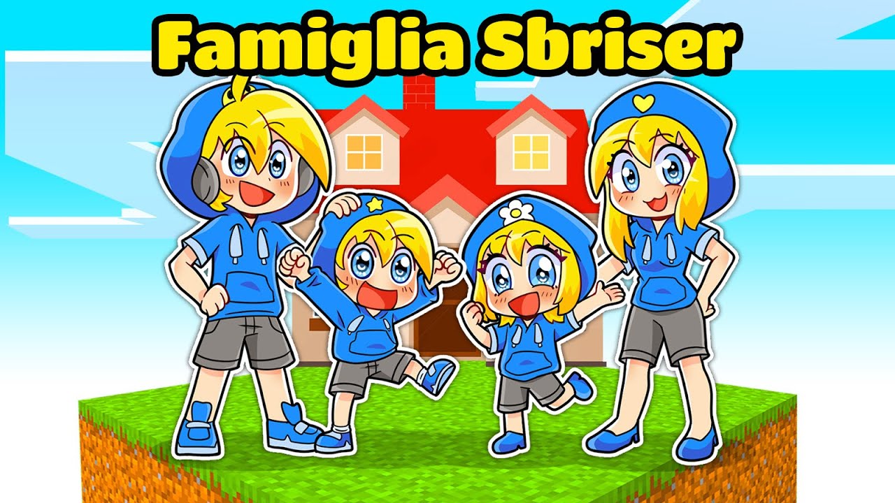 Avere Una Famiglia SBRISER Su Minecraft!