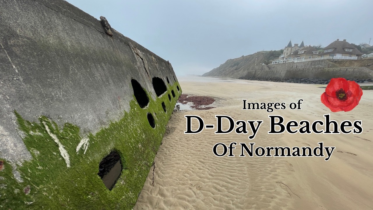 🇫🇷 Normandy's D-Day Beaches Today: Images of Memory and Tribute