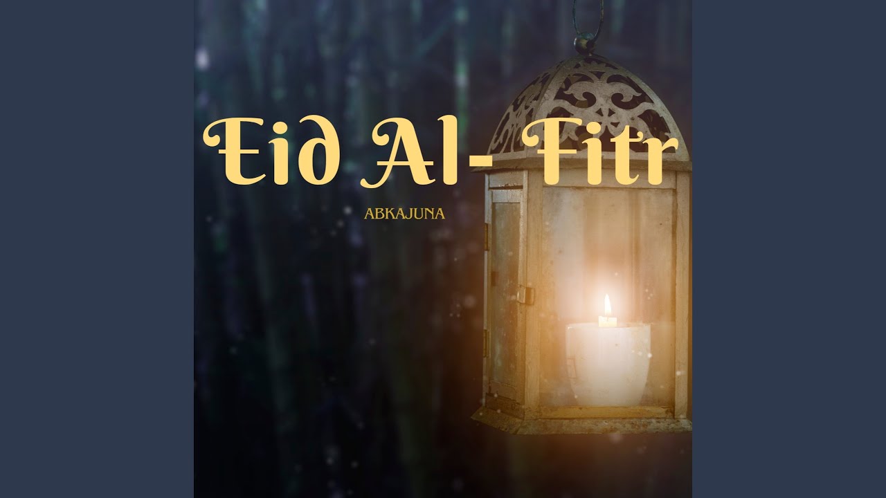 Eid Al- Fitr