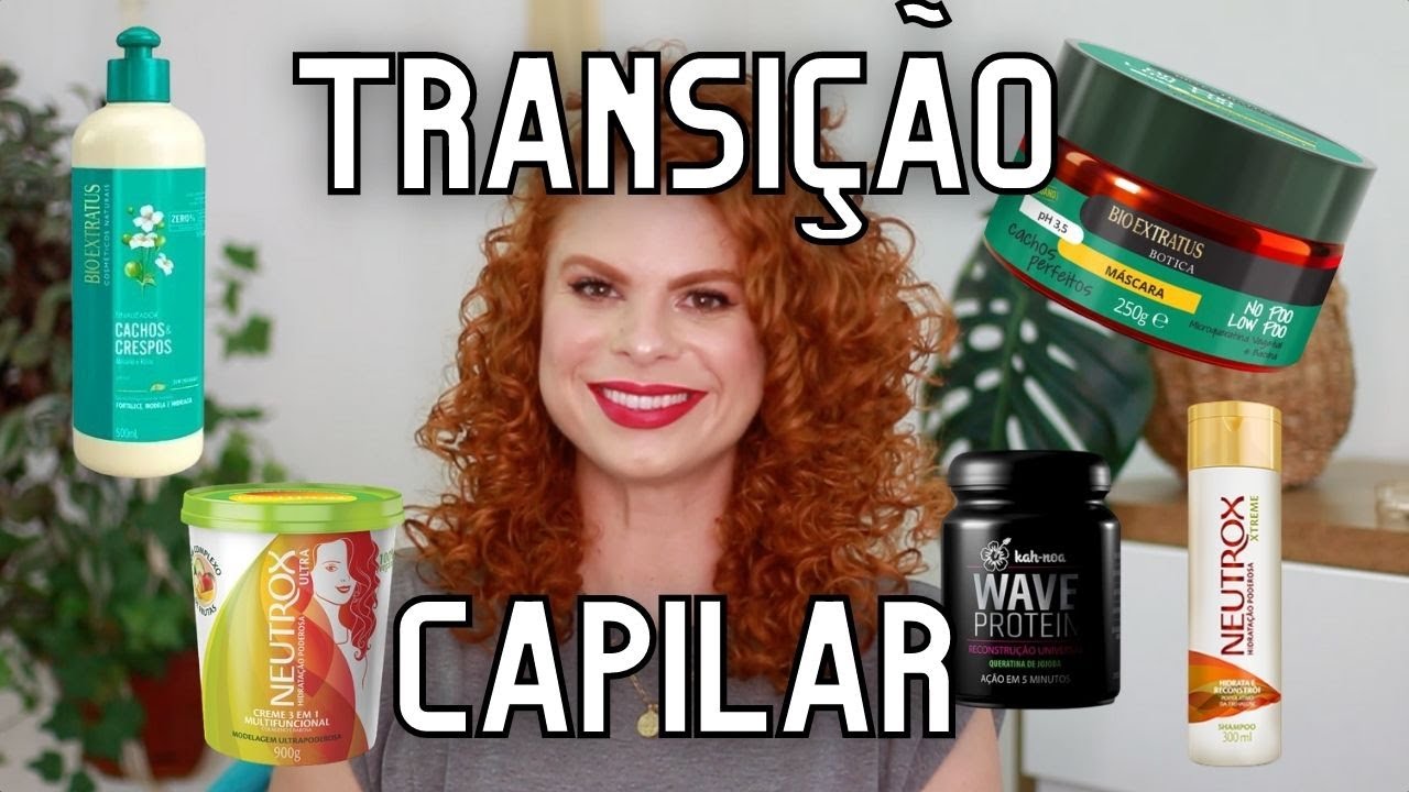 Dicas de produtos para TRANSIÇÃO CAPILAR