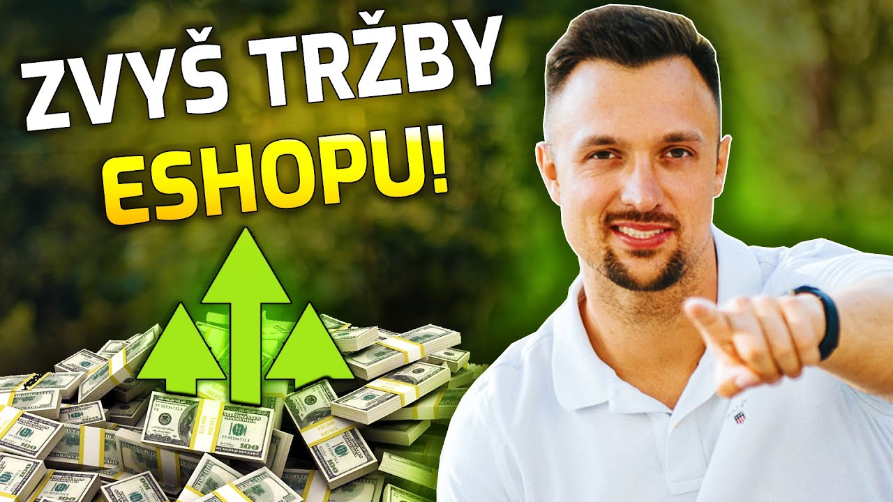 4 TIPY jak zv&yacute;&scaron;it TRŽBY e-shopu pomoc&iacute; ONLINE MARKETINGU | Cernovsky