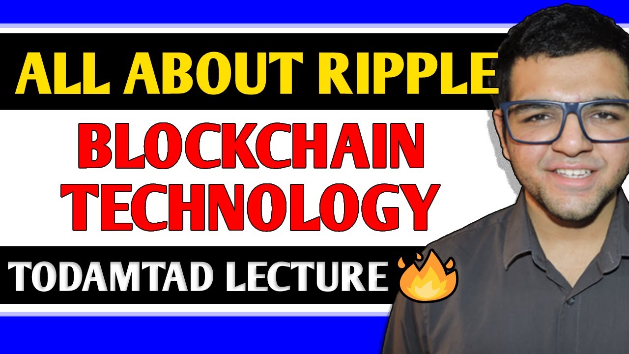 Ripple in Blockchain Technology 🔥