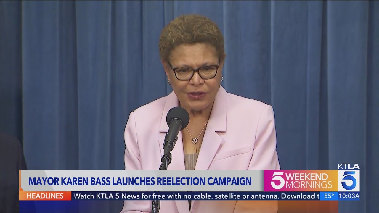 Los Angeles Mayor Karen Bass launches reelection campaign