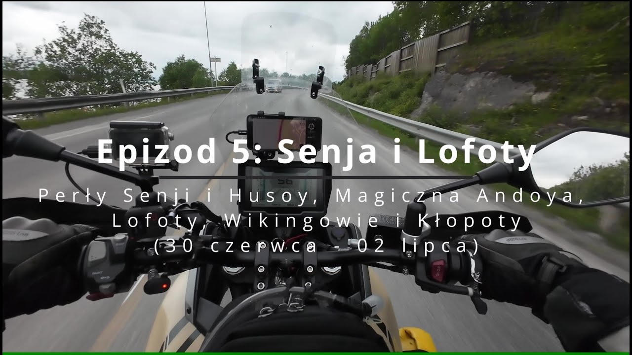 GoNorth25 E5: Senja, Lofoty i Kłopoty