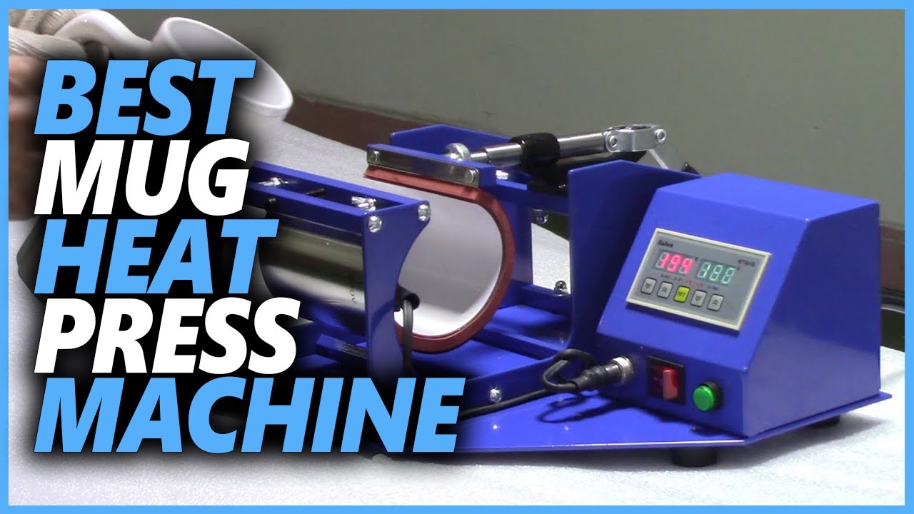 Best Mug Heat Press Machine 2023 | Top 5 Heat Press Machines For Mugs