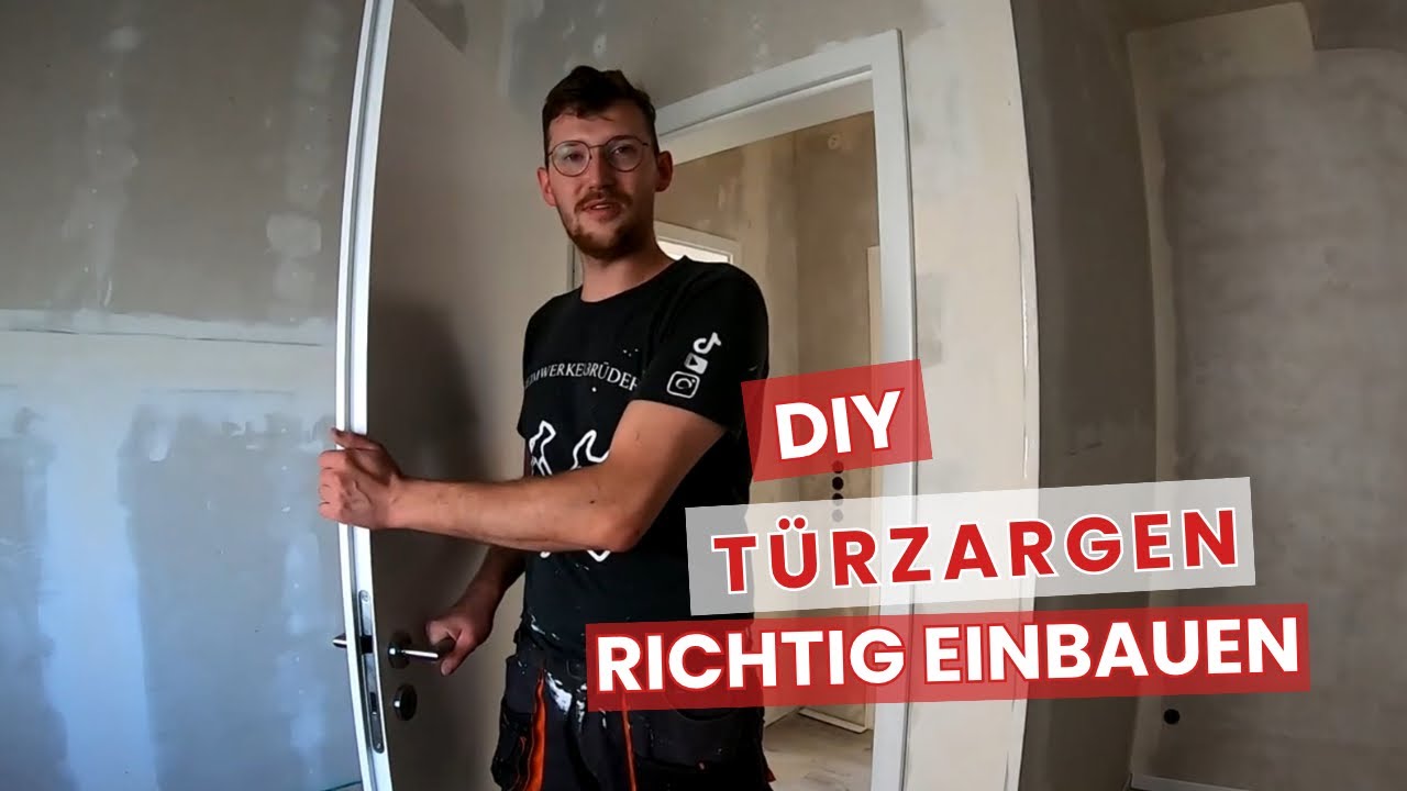 RICHTIGER Einbau von TÜRZARGEN + TÜR