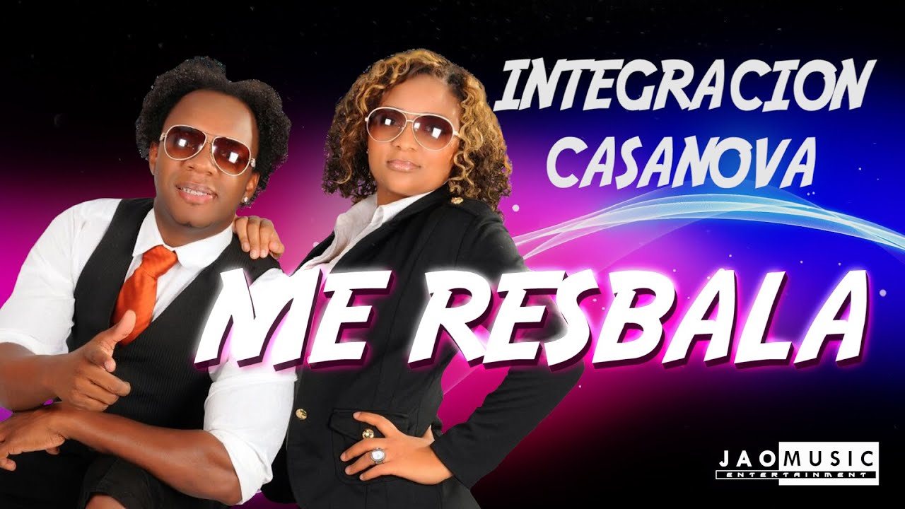 Me Resbala / INTEGRACION CASANOVA (Video Lyrics)