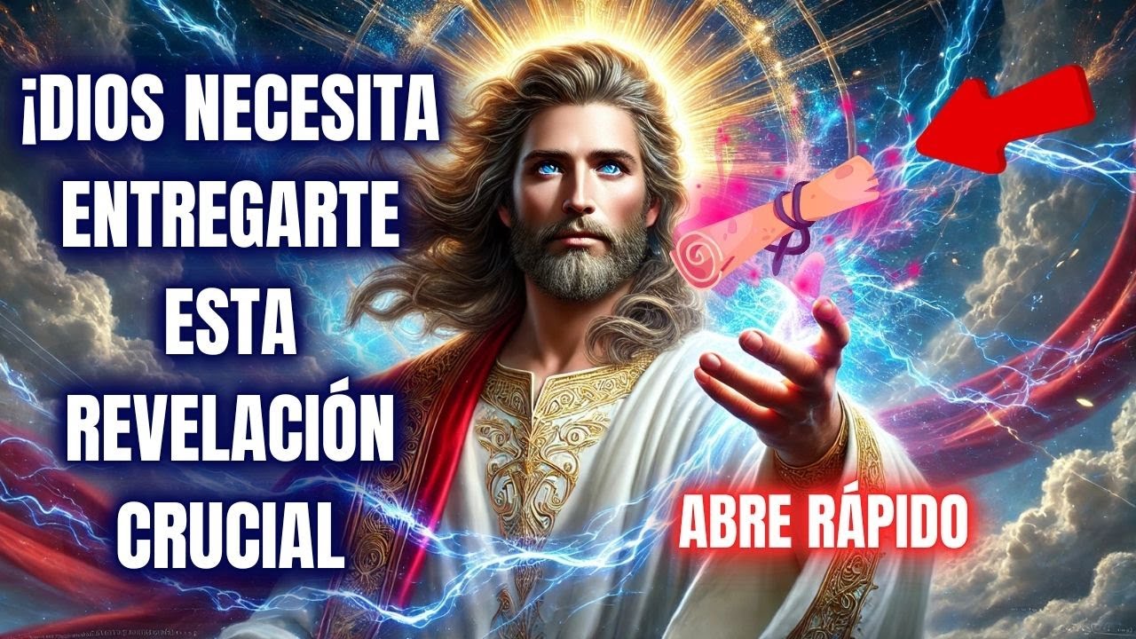 ¡ABRE AHORA! ¡ES URGENTE! ¡DIOS NECESITA ENTREGARTE ESTA REVELACIÓN CRUCIAL!