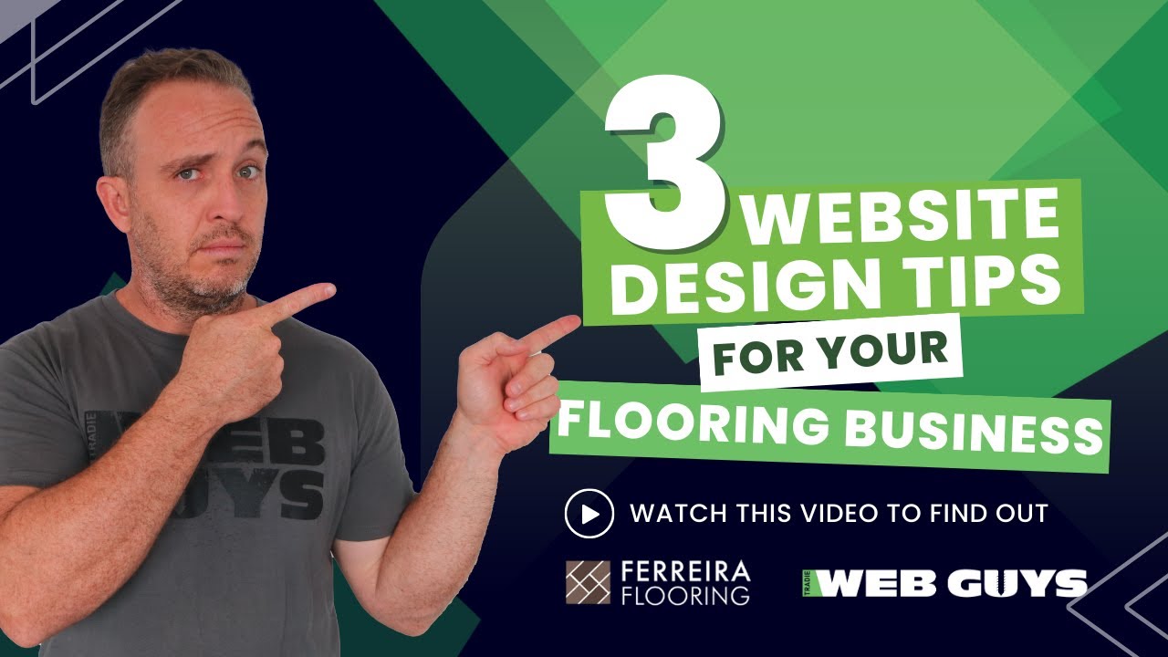 Website for Floorers - 3 Website design tips for your flooring trade business