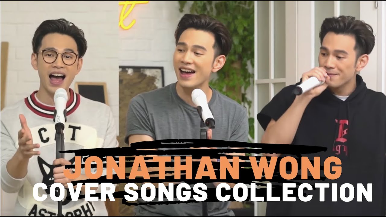 王梓軒 Jonathan Wong Cover Songs Collection