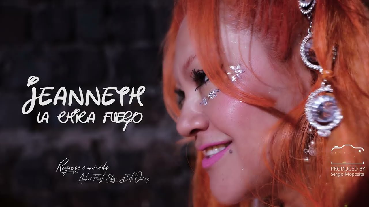 JEANNETH LA CHICA FUEGO - REGRESA A MI VIDA ( OFICIAL VIDEO ) 2025 URBANO