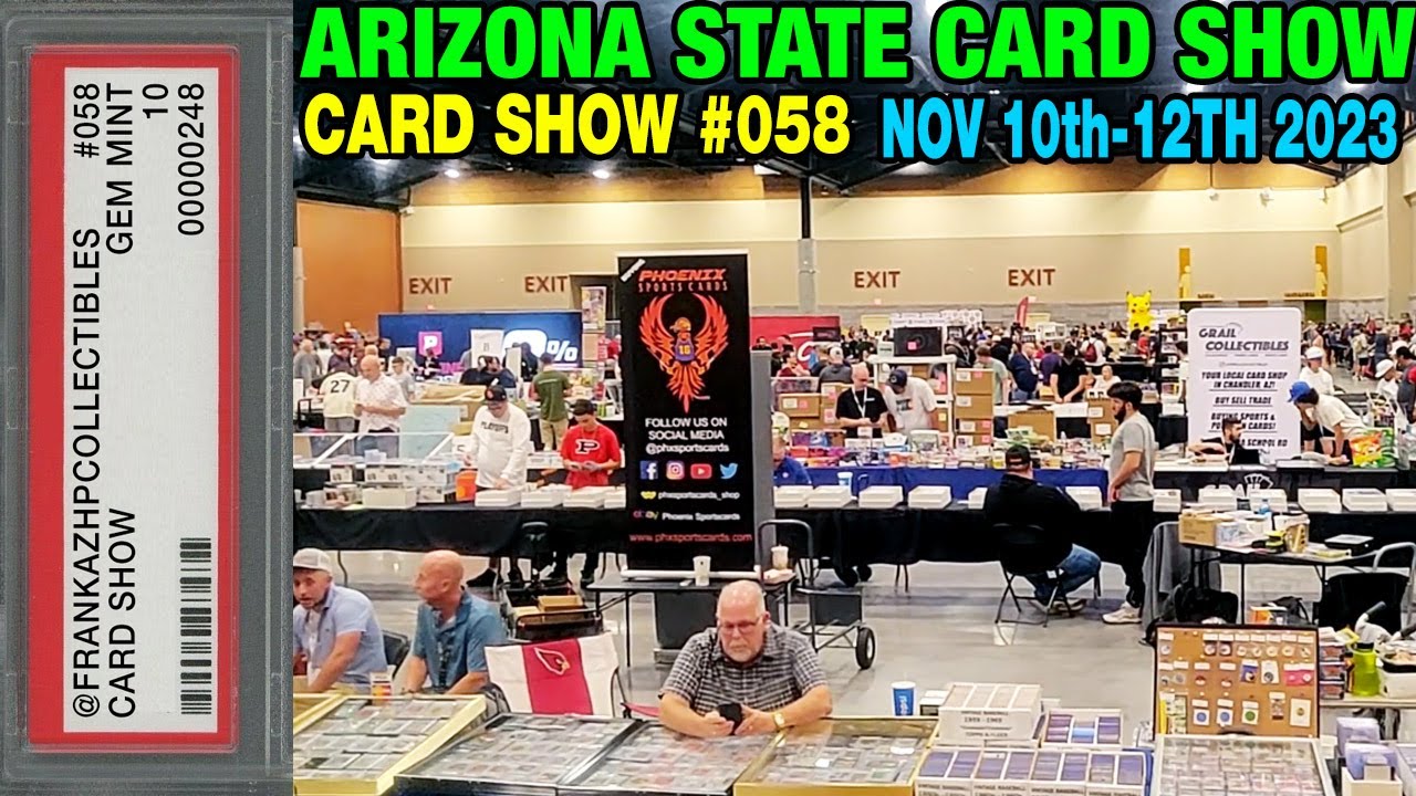 Arizona State Card Show (Nov 10th-12th 2023) in Phoenix, AZ Walkthru & Pickups