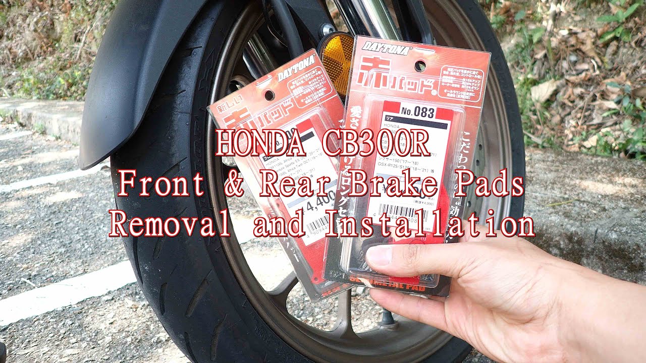 Honda CB300R Front & Rear Brake Pads Removal and Installation