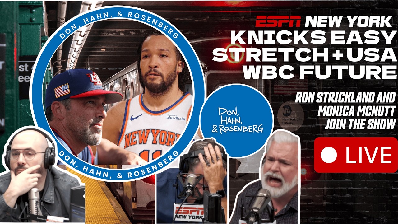 Knicks Inconsistent, Jets + Giants Free Agency, & WBC - Don, Hahn, & Rosenberg - 3/11/26