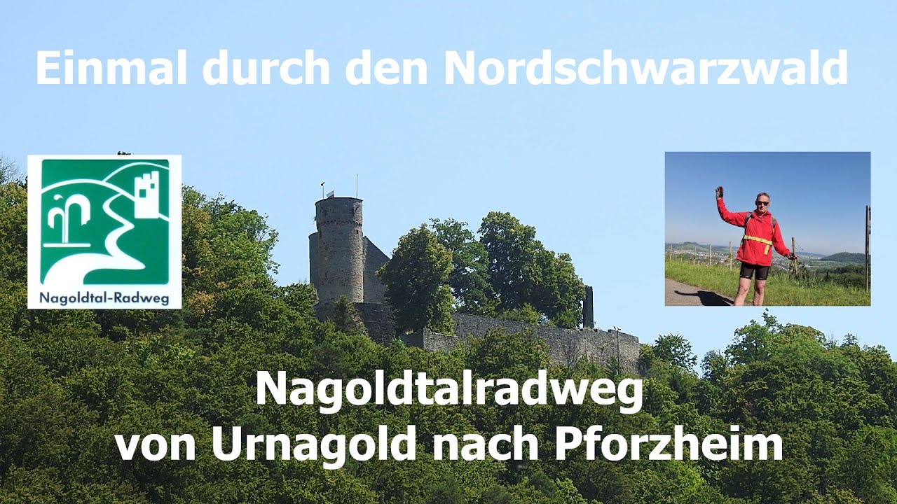 Einmal durch den Nordschwarzwald von Urnagold bis Pforzheim auf dem Nagoldtalradweg einfach herrlich